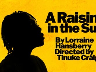 NEWS:  Major new revival of A Raisin in the Sun