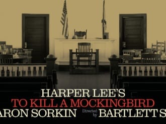 NEWS:  Aaron Sorkin&#8217;s To Kill a Mockingbird announced